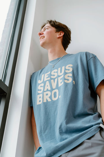Jesus Saves, Bro.